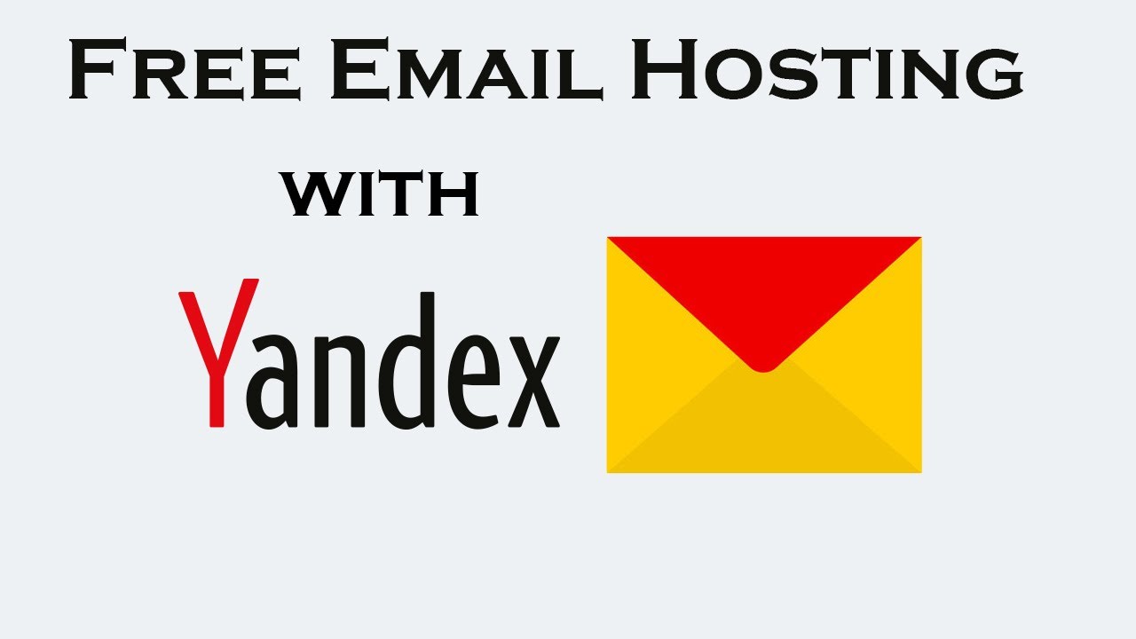 Yandex Mail là gì? Cách tạo email tên miền riêng với Yandex
