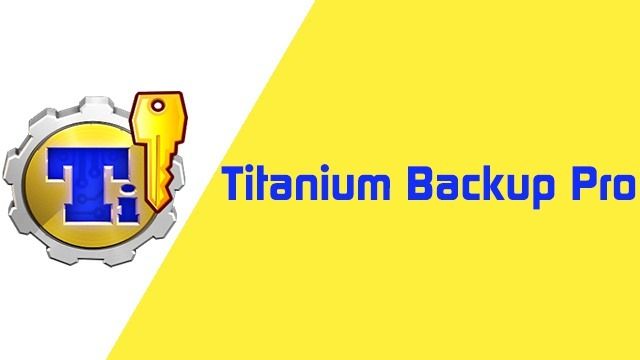 Link tải và hướng dẫn sử dụng Titanium Backup Pro