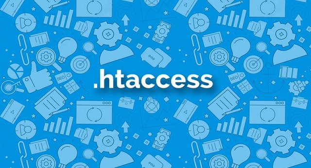 File .htaccess là gì? Tạo và cấu hình file .htaccess chuẩn