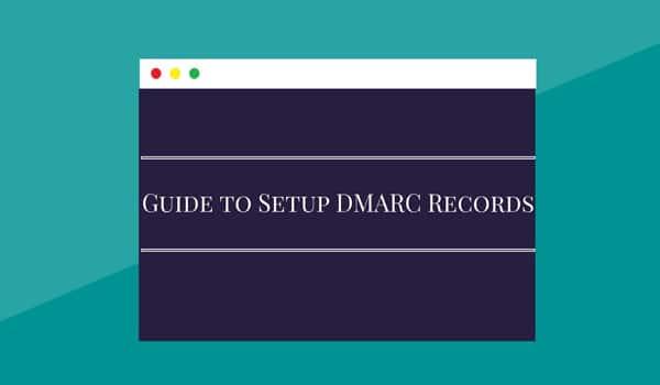 Hướng dẫn tạo DMARC record