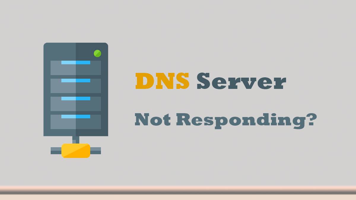 DNS Server Not Responding la gi