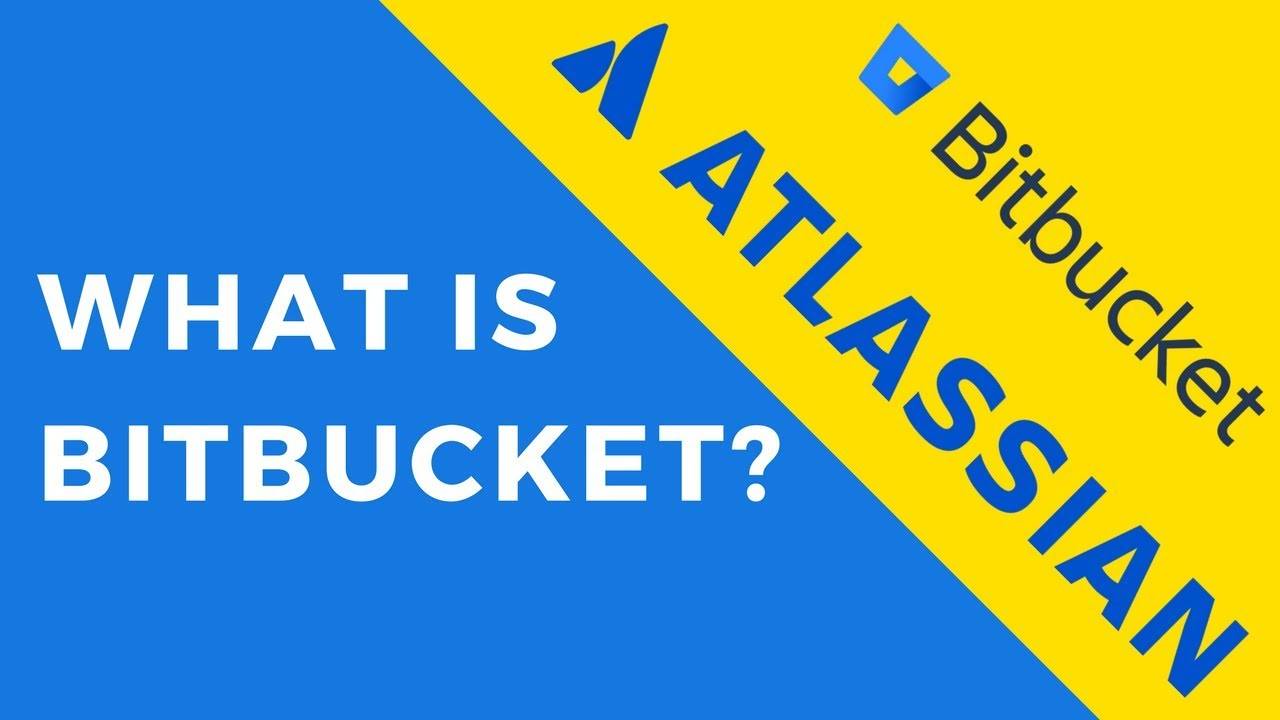 Bitbucket là gì? Tính năng hữu ích của Bitbucket trong dự án