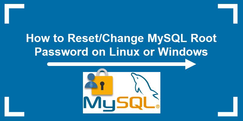 Reset hoăc thay doi mysql root password tren Linux hoac Windown