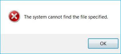 hien thi loi The system cannot find the file specified"