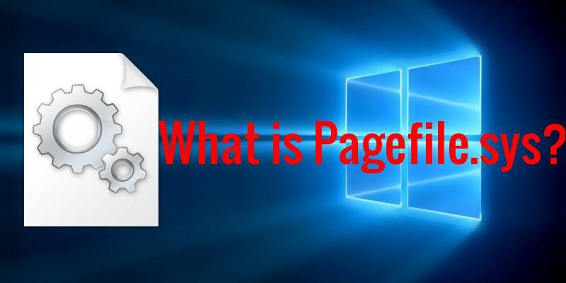 Page file là gì? Cách quản lý Page file trong Windows 10