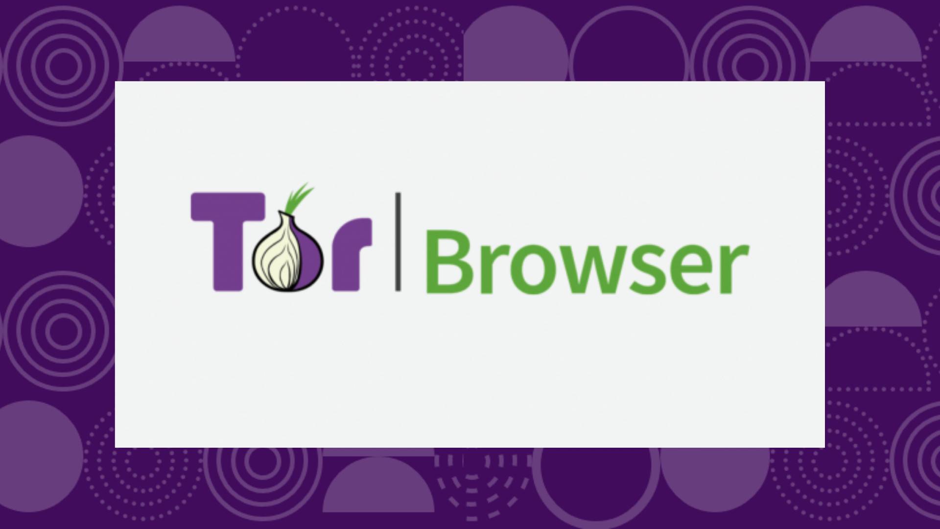 Trình duyệt Tor là gì? Lưu ý gì khi sử dụng trình duyệt Tor