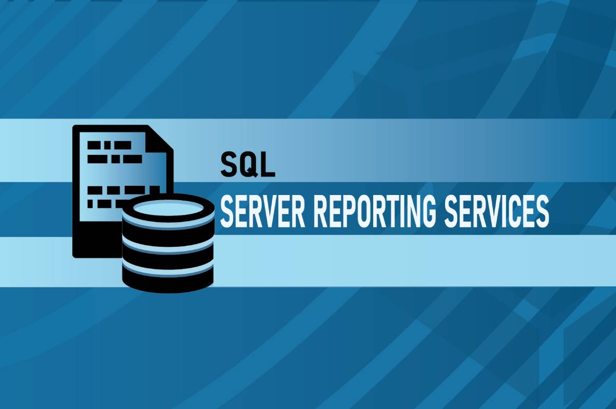 SQL Server Reporting Services (SSRS) la gi