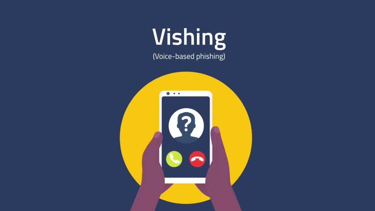 Voice Phishing là gì? Các kiểu tấn công Vishing phổ biến
