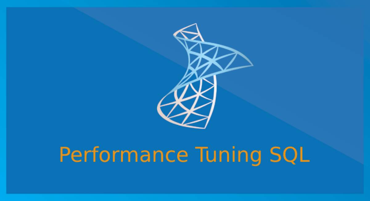 Performance Tuning SQL la gi