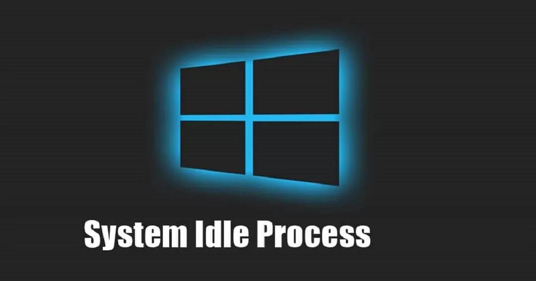 System Idle Process la gi