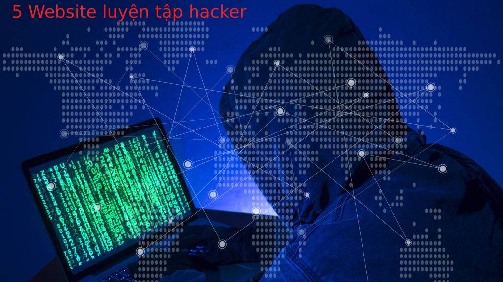 5 website luyen tap hacker