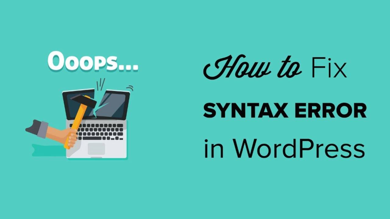 fix Syntax error trong wordpress
