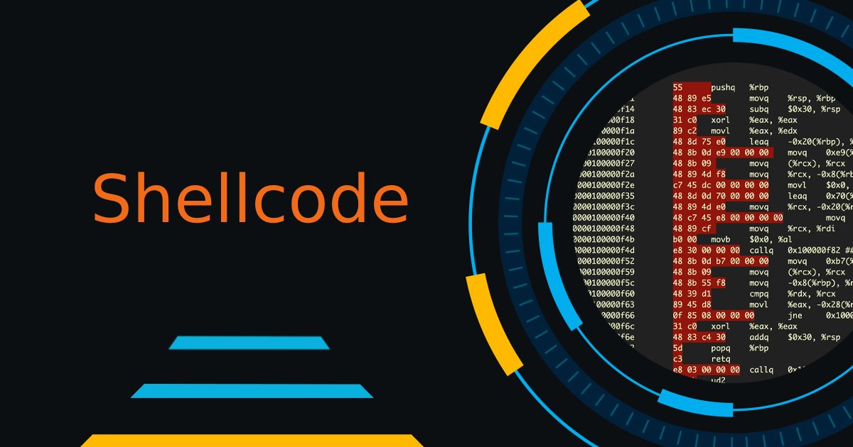 Shellcode là gì? Cách tạo Shellcode đơn giản