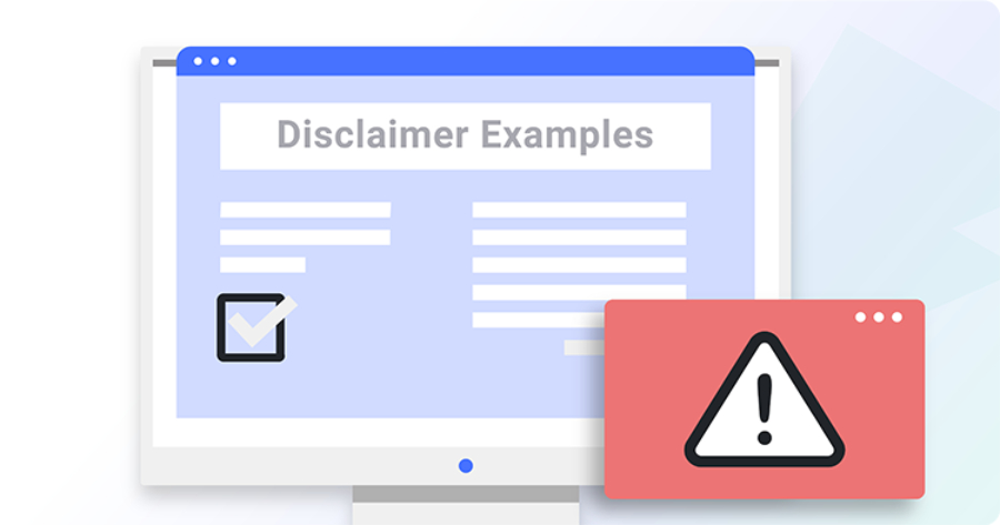 Tất cả về “Disclaimer”: Những điều cần biết và cách viết “Disclaimer” cho trang web của bạn