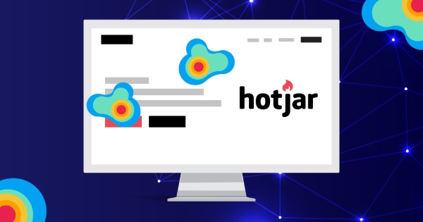 Hotjar là gì? Hướng dẫn cài đặt và sử dụng Hotjar chi tiết