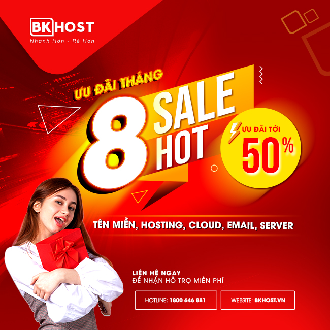 Ưu đãi tháng 8 siêu HOT từ BKHOST – Giảm 50%